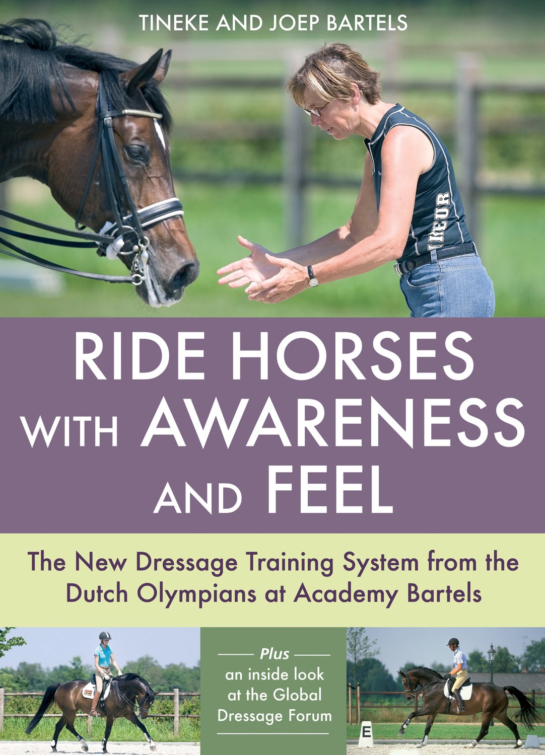 Ride Horses with Awareness and Feel by Tineke and Joep Bartels from trot-online