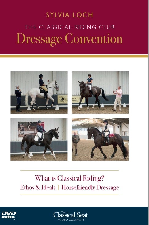 The Classical Riding Club Dressage Convention with Sylvia Loch DVD