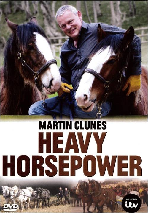 DVD Heavy Horsepower Martin Clunes from trot-online