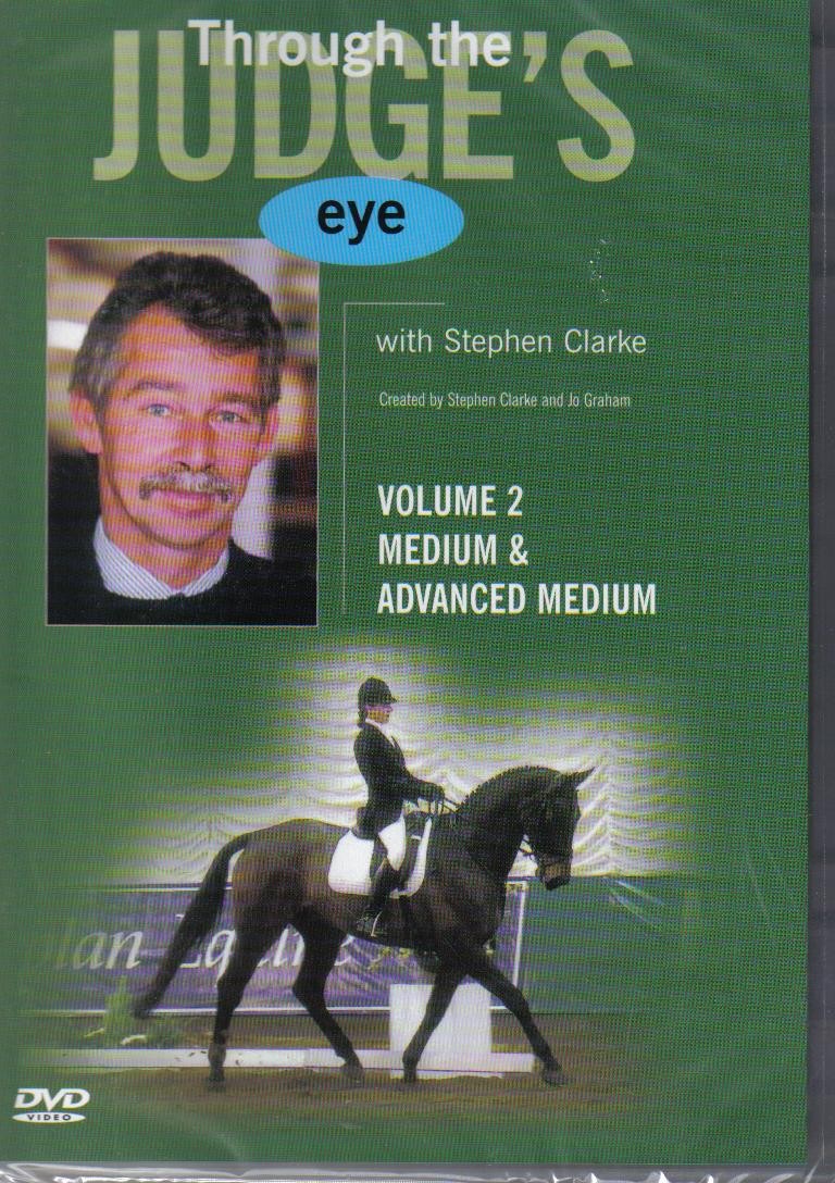 Through the Judge's Eye with Stephen Clarke Volume 2 Medium and Advanced Medium DVD from Trot-Online