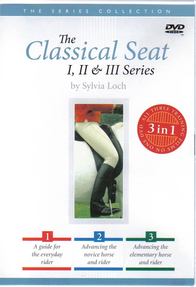 Sylvia Loch The Classical Seat I, II, and III Series DVD from Trot-Online