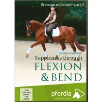 Dressage Explained Part 3 Suppleness through Flexion & Bend DVD