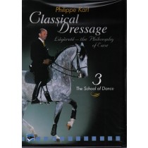 DVD Classical Dressage with Philippe Karl Volume 3 The School of Dance from Trot-Online
