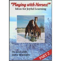 Jutta Wiemers DVD Playing with Horses Ideas for Joyful Learning Part 2 from trot-online
