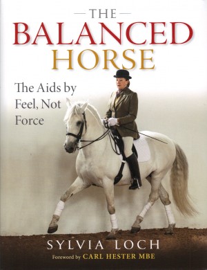The Balanced Horse by Sylvia Loch by trot-online
