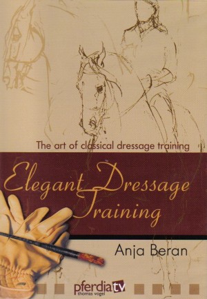 DVD Anja Beran Elegant Dressage Training 1 The Art of Classical Dressage Training from trot-online