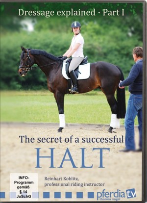 DVD Dressage Explained Part 1: The Secret of a Successful Halt by Reinhart Koblitz 
