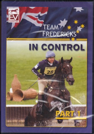 DVD Team Fredericks In Control Part 1 Clayton and Lucinda Fredericks from trot-online