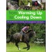 From Warming Up to Cooling Down An introduction to training and management techniques by Susan McBane | trot-online